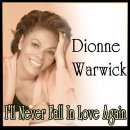 Dionne Warwick - I'll Never Love This Way Again 이미지