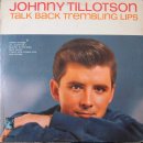 Talk Back Trembling Lips - Johnny Tillotson - 이미지