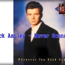 Rick Astley - Never Gonna Give You Up 이미지