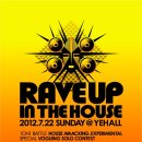 RAVEUP IN THE HOUSE 이미지