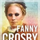 찬송시인: 패니 크로스비(Fanny Crosby) 이야기 -펌글- 이미지