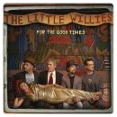 For the Good Times/The Little Willies 이미지