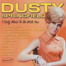 Dusty Springfield - I Only Want to Be with You (1964) 이미지