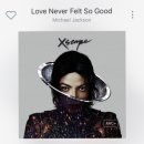 love never felt so good 아는 사람?? 이미지