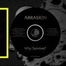 Abrasion (US-TX) - "Why Survive?" 이미지