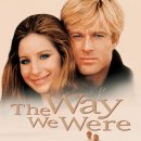 로버트 레드퍼드, <b>바바라</b> 스트라이샌드 주연 The way we were (추억). 1973