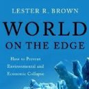 World on the Edge: How to Prevent Environmental and Economic Collapse 이미지