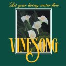 Vinesong - Let Your Living Water Flow/Thank You Lord 이미지