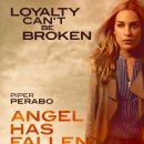 Angel has fallen 이미지