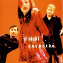 D-Night -> P.O.U.P.A.T.K.O (1999) 이미지