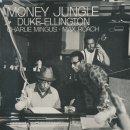 [재즈명반100선] Duke Ellington & Max Roach & Charles Mingus - Money Jungle (1962) 이미지