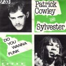 Do You Wanna Funk / Sylvester & Patrick Cowley 이미지