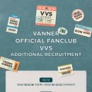 VANNER OFFICIAL FAN CLUB ＜VVS＞ 2ND ADDITIONAL RECRUITMENT 상세 안내 이미지