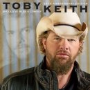 Toby Keith - Don't Let The Old Man In 이미지