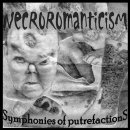 Necroromanticism - Symphonies Of Putrefactions (EP) - 2018 이미지