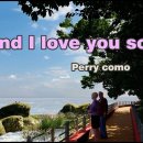 직접 제작한 음악동영상을 올립니다. And I love you so-페리코모 이미지