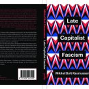 민주주의의 탈을 쓴 위기 : 라스무센(Rasmussen), "후기 자본주의 파시즘"