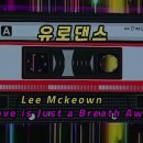 Lee Mckeown - Love is Just a Breath Away 이미지