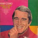 And I Love You So - Perry Como 이미지