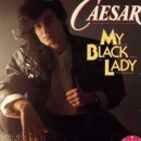 My Black Lady - Caesar 이미지