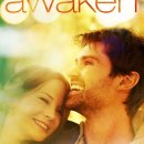 어웨이큰 (Awaken 2012) 미국 | 로맨스 드라마 | 감독 : 대릭 루 | 배우 : 코리 세비어, 조던 래드 이미지