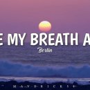 Take My Breath Away / Berlin 이미지