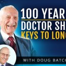 Seven Keys to Long Life with 100 Year Old Dr. John Scharffenberg & 이미지