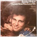 I Love How you love Me - Bobby Vinton- 이미지