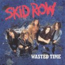 Wasted Time(Skid Row) 이미지