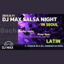 [2023.8.11.금] DJ MAX 살사나이트 IN 서울, 라틴_오픈강습_8시_메렝게 이미지