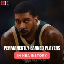 NBA에서 영구 금지 조치 당한 사람들 이미지