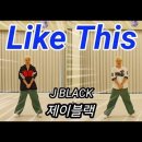 Like This - J Black(제이블랙) ft.업타운 정연준 이미지