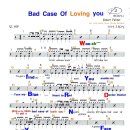 Bad case of loving you 드럼악보 이미지