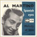 [897~899] Al Martino - Spanish Eyes, I Love You More And More Everyday, I Love You Because 이미지