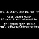 BEST 라인댄스 - Saddle Up Shawty (aka. Hip Hop Twist) 이미지