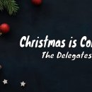 The delegates - Christmas is Coming 이미지