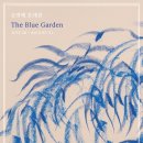 Gallery Joeun | The Blue Garden 승연례 초대전| July 28 - August 21 | Solo Exhibition 이미지
