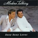 Sexy Sexy Lover - Modern Talking(모던 토킹) 이미지