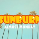 Almost monday - Sunburn 이미지