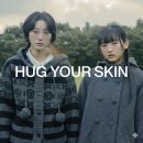 Skin 25 | 오늘의 브랜드 #9. 허그유어스킨(HUG YOUR SKIN) | 타투 아티스트의 감성, 유니크한 스트릿 무드