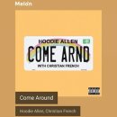 Hoodie Allen, Christian French - Come Around 이미지