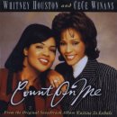 Whitney Houston &amp; CeCe Winans - Count On Me 이미지