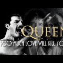 Too Much Love Will Kill You(Queen) 이미지