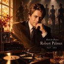 Rest In Peace, Robert Allen Palmer 이미지