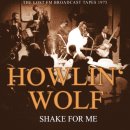 Shake For Me - Howlin' Wolf - 이미지