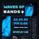 waves of bands 2024 3 2 6pm@인터플레이 이미지