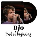 Djo가 말한 end of beginning 가사해석발음 시카고를 떠나며 시작된 성장의 기록