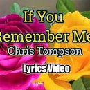 If You Remember Me - Chris Thompson (Lyrics Video)﻿ 이미지