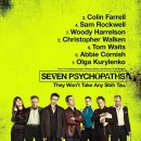 ＜세븐 싸이코패스＞ (Seven Psychopaths 2012) 영국 | 코미디 | 감독 : 마틴 맥도나 | 배우 : 마이클 피트, 마이클 스털바그, 콜린 이미지