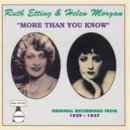 More Than You Know - Ruth Etting - 이미지
